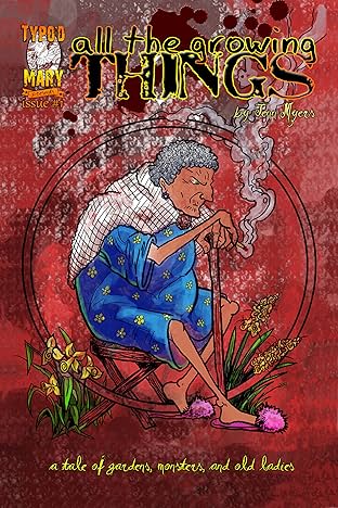 All the Growing Things #1