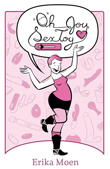 Oh Joy Sex Toy Vol. 1