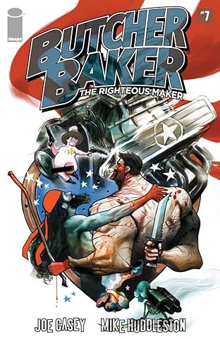 Butcher Baker: The Righteous Maker #7