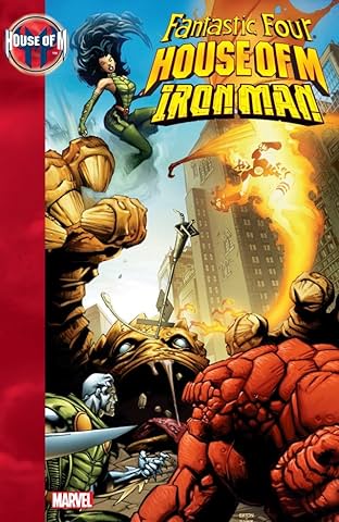 House of M: Fantastic Four / Iron Man