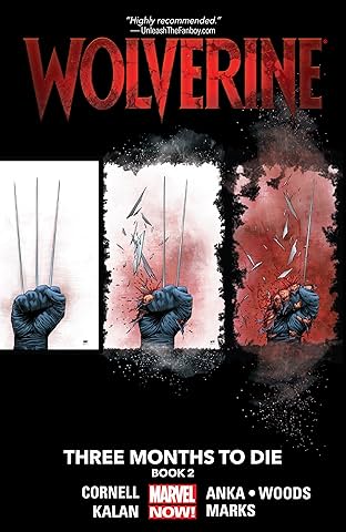 Wolverine: Three Months To Die - Book Two