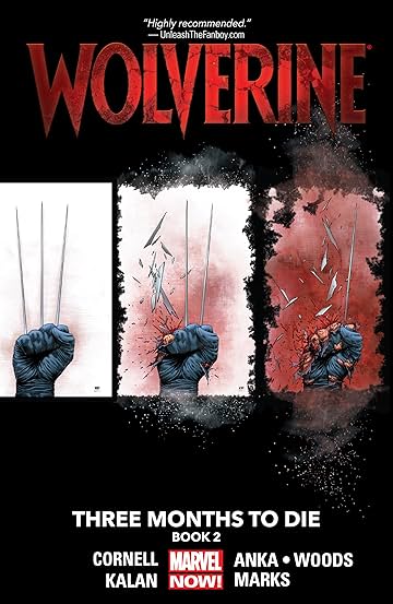 Wolverine: Three Months To Die - Book Two