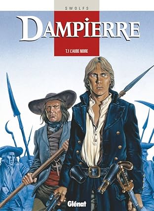 Dampierre Vol. 1: L'Aube noire