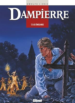 Dampierre Vol. 3: Les Emissaires