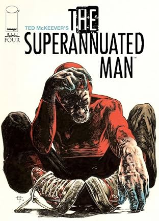 The Superannuated Man #4 (of 6)
