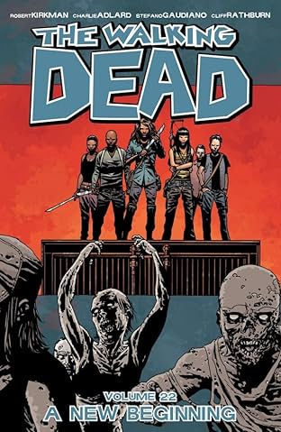The Walking Dead Vol. 22: A New Beginning