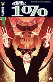 Archer & Armstrong: The One Percent #1: Digital Exclusives Edition