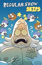 Regular Show: Skips Vol. 1