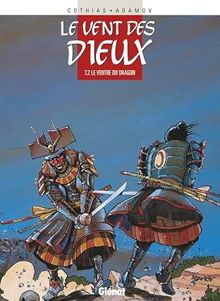 Le vent des dieux Vol. 2: Le Ventre du dragon