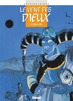 Le vent des dieux Vol. 12: Tête à tête