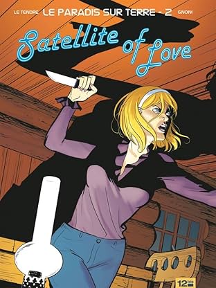 Le Paradis sur Terre Vol. 2: Satellite of Love