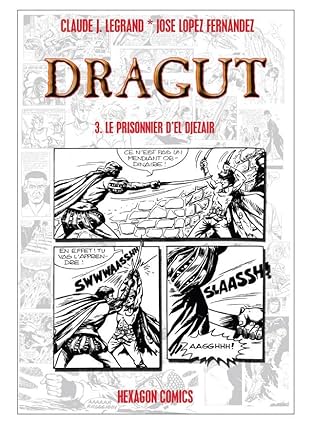 DRAGUT Vol. 3: Le Prisonnier d'El Djezair