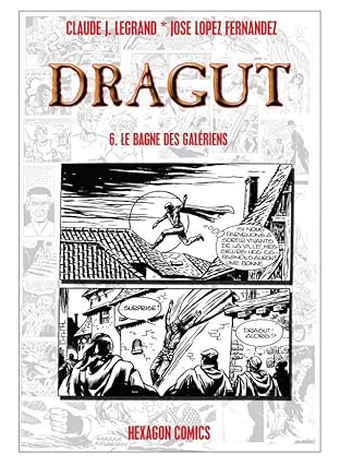 DRAGUT Vol. 6: Le Bagne des Galériens