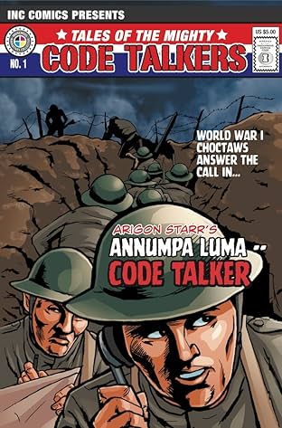 Tales of the Mighty Code Talkers #1