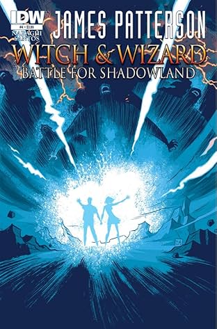 James Patterson's Witch & Wizard: The Battle for Shadowland #4