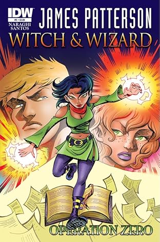James Patterson's Witch & Wizard #5: Operation Zero