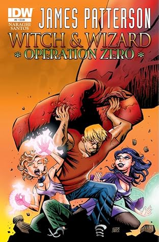 James Patterson's: Witch & Wizard #6: Operation Zero