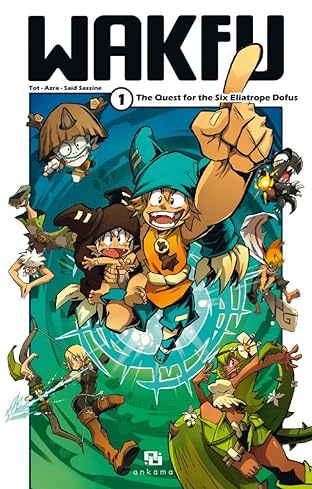 WAKFU Manga Vol. 1: The Quest for the Six Eliatrope Dofus