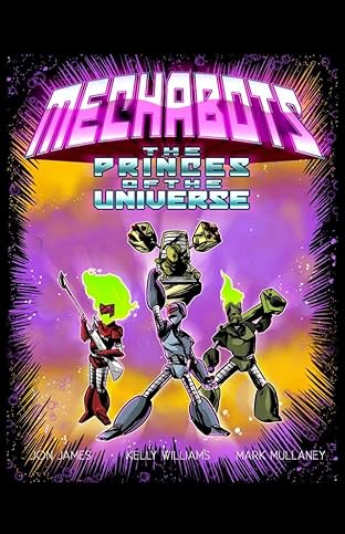 Killer Queen, A Comic Anthology: MECHABOTS: Princes of the Universe