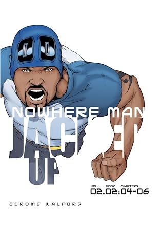 Nowhere Man Vol. 2.2: Jacked Up
