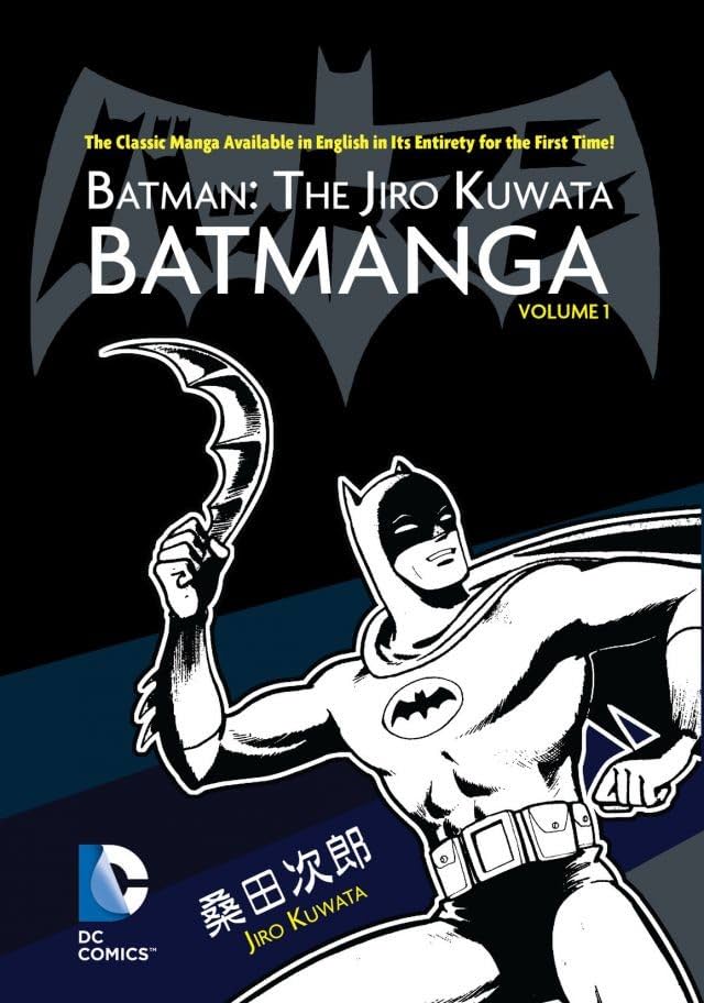 Batman: The Jiro Kuwata Batmanga Vol. 1