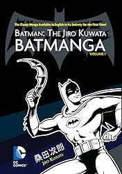 Batman: The Jiro Kuwata Batmanga Vol. 1