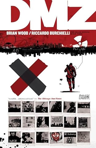 DMZ: The Deluxe Edition: Book Three