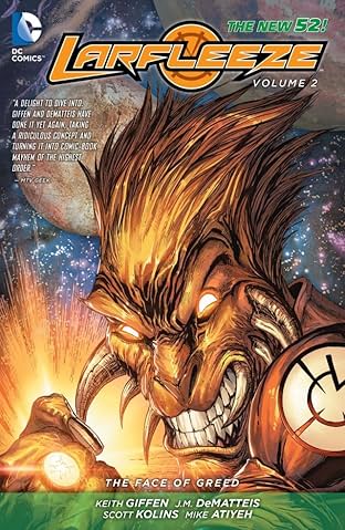 Larfleeze (2013-2015) Vol. 2: The Face of Greed