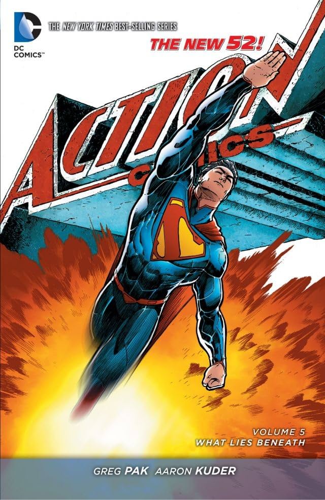 Superman - Action Comics (2011-2016) Vol. 5: What Lies Beneath