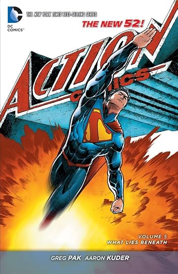 Superman - Action Comics (2011-2016) Vol. 5: What Lies Beneath