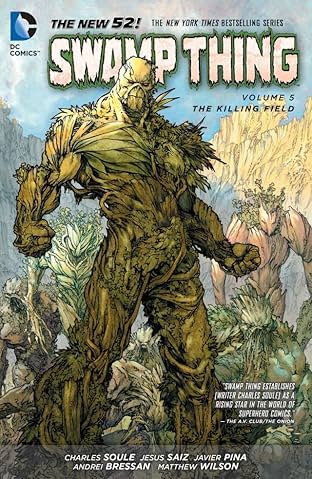 Swamp Thing (2011-2015) Vol. 5: The Killing Field