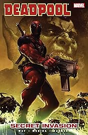 Deadpool Vol. 1: Secret Invasion