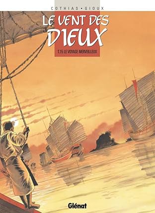 Le vent des dieux Vol. 15: Le Voyage Merveilleux