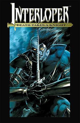 Interloper Vol. 1: Death Takes a Knight
