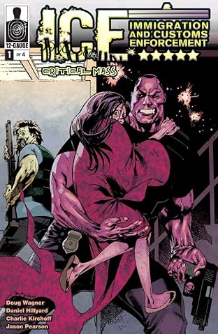 ICE: Critical Mass #1 (of 4)