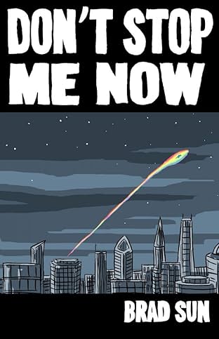 Killer Queen, A Comic Anthology: Don't Stop Me Now