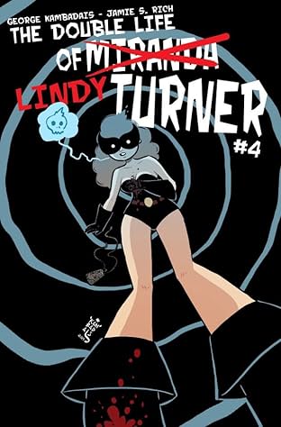 The Double Life of Miranda Turner #4