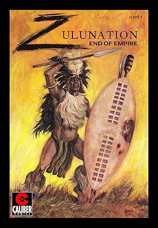 Zulunation: The End of An Empire #1