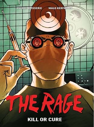The Rage Vol. 2: Kill or Cure