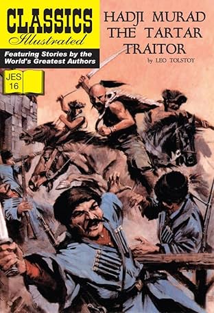 Classics Illustrated JES #16: Hadji Murad the Tartar Traitor