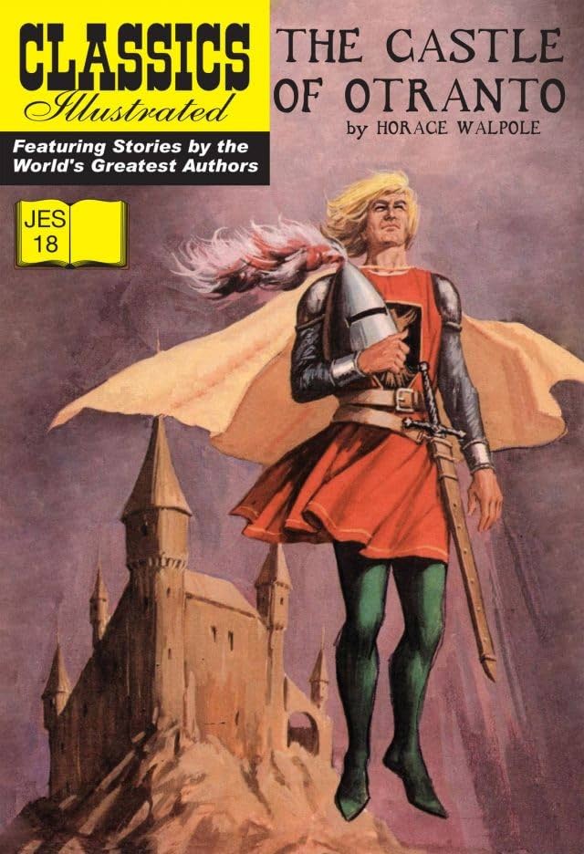 Classics Illustrated Jes 18 The Castle Of Otranto Eu Comics By Comixology