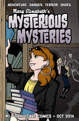 Mary Elizabeth's Mysterious Mysteries #1