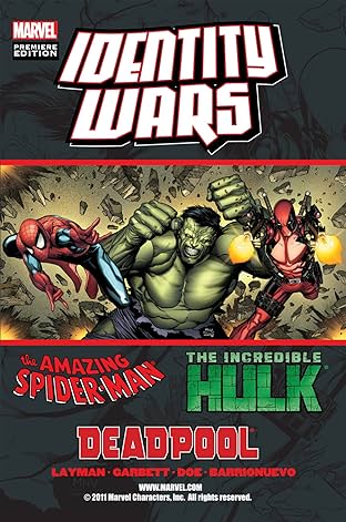Deadpool/Amazing Spider-Man/Incredible Hulk: Identity Wars
