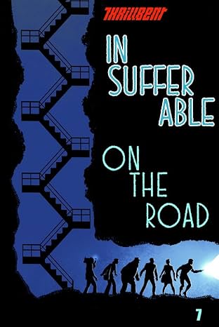 Insufferable: On the Road #7