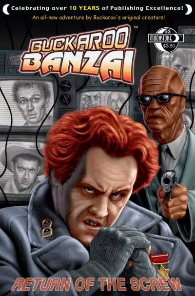 Buckaroo Banzai: Return of the Screw #3