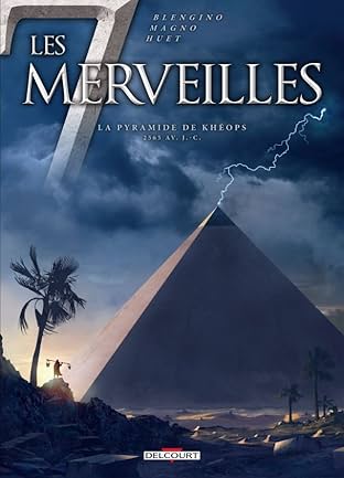 Les 7 Merveilles: La Pyramide de Khéops