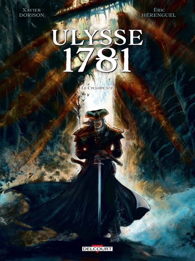 Ulysse 1781 Vol 1 Le Cyclope 1 2 Comics By Comixology