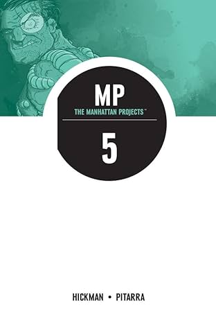 The Manhattan Projects Vol. 5