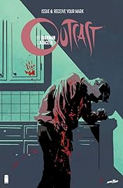 Outcast by Kirkman & Azaceta #6