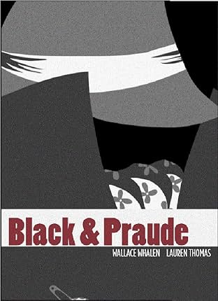 Black & Praude Vol. 1